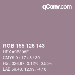 カラーコード: RGB 155 128 143 | qconv.com
