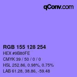 カラーコード: RGB 155 128 254 | qconv.com