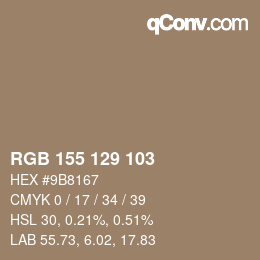 Color code: RGB 155 129 103 | qconv.com