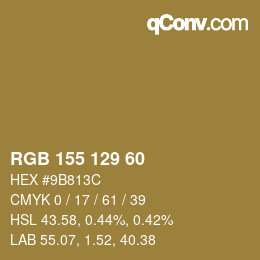 カラーコード: RGB 155 129 60 | qconv.com