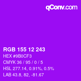 Color code: RGB 155 12 243 | qconv.com