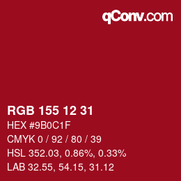 カラーコード: RGB 155 12 31 | qconv.com