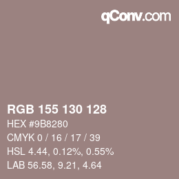 カラーコード: RGB 155 130 128 | qconv.com