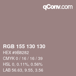 カラーコード: RGB 155 130 130 | qconv.com