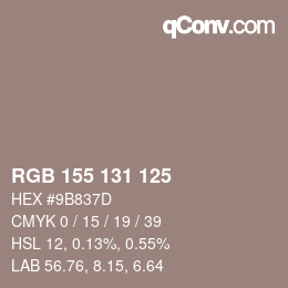 Farbcode: RGB 155 131 125 | qconv.com