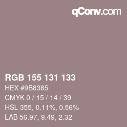 颜色代码: RGB 155 131 133 | qconv.com