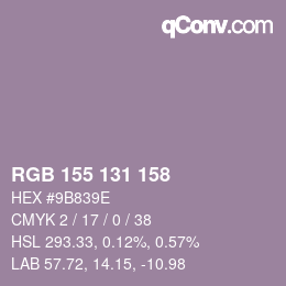 Color code: RGB 155 131 158 | qconv.com