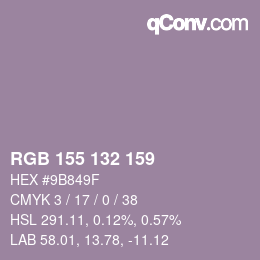 カラーコード: RGB 155 132 159 | qconv.com