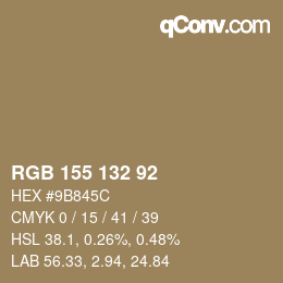 カラーコード: RGB 155 132 92 | qconv.com