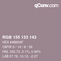 カラーコード: RGB 155 133 143 | qconv.com