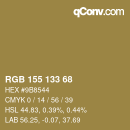 カラーコード: RGB 155 133 68 | qconv.com