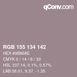 Color code: RGB 155 134 142 | qconv.com
