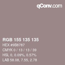 カラーコード: RGB 155 135 135 | qconv.com