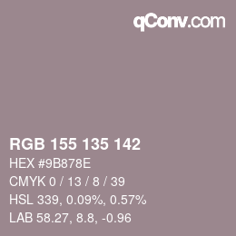 Color code: RGB 155 135 142 | qconv.com