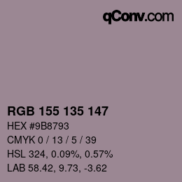 Color code: RGB 155 135 147 | qconv.com