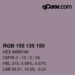 カラーコード: RGB 155 135 150 | qconv.com