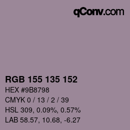 Color code: RGB 155 135 152 | qconv.com