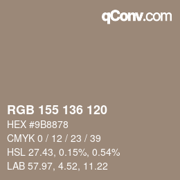 カラーコード: RGB 155 136 120 | qconv.com