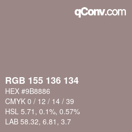 カラーコード: RGB 155 136 134 | qconv.com