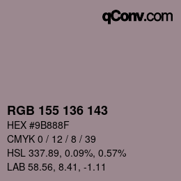 カラーコード: RGB 155 136 143 | qconv.com