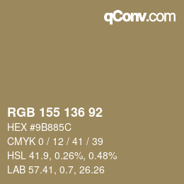 Color code: RGB 155 136 92 | qconv.com