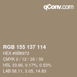 カラーコード: RGB 155 137 114 | qconv.com