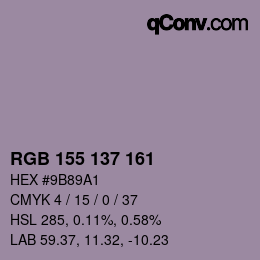 Color code: RGB 155 137 161 | qconv.com