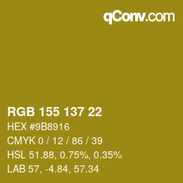 カラーコード: RGB 155 137 22 | qconv.com