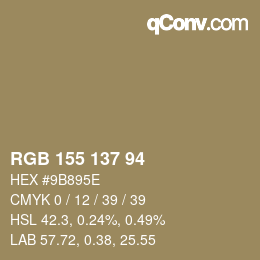 カラーコード: RGB 155 137 94 | qconv.com