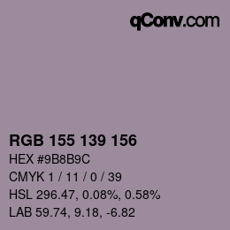 カラーコード: RGB 155 139 156 | qconv.com