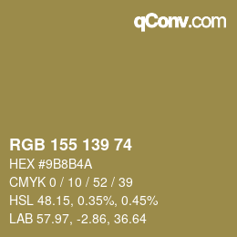 颜色代码: RGB 155 139 74 | qconv.com