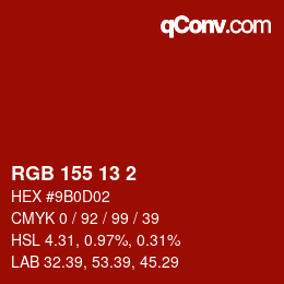 Color code: RGB 155 13 2 | qconv.com