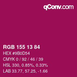 颜色代码: RGB 155 13 84 | qconv.com