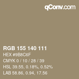 颜色代码: RGB 155 140 111 | qconv.com
