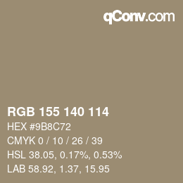 颜色代码: RGB 155 140 114 | qconv.com