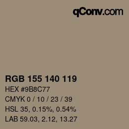 Color code: RGB 155 140 119 | qconv.com