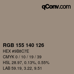 Color code: RGB 155 140 126 | qconv.com