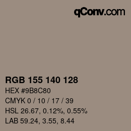 カラーコード: RGB 155 140 128 | qconv.com