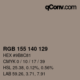 颜色代码: RGB 155 140 129 | qconv.com