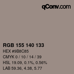 カラーコード: RGB 155 140 133 | qconv.com