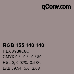 カラーコード: RGB 155 140 140 | qconv.com
