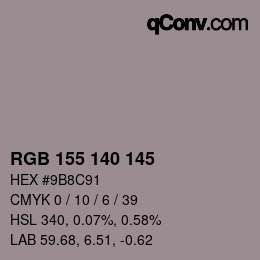 颜色代码: RGB 155 140 145 | qconv.com