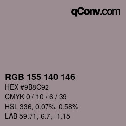 颜色代码: RGB 155 140 146 | qconv.com