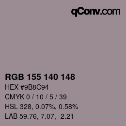 カラーコード: RGB 155 140 148 | qconv.com