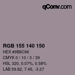 カラーコード: RGB 155 140 150 | qconv.com