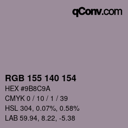 カラーコード: RGB 155 140 154 | qconv.com
