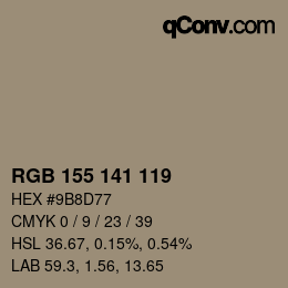 カラーコード: RGB 155 141 119 | qconv.com