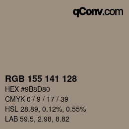 颜色代码: RGB 155 141 128 | qconv.com