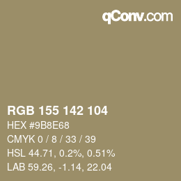 カラーコード: RGB 155 142 104 | qconv.com
