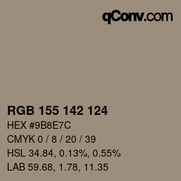 カラーコード: RGB 155 142 124 | qconv.com